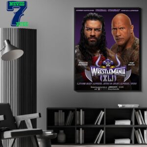 Wrestlemania 41 Main Events Tribal Combat Biggest Match Ever Once In A Lifetime Roman Reigns The Rock Home Decor Poster Canvas