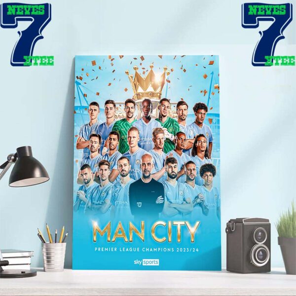 2023-2024 Premier League Champions Are Manchester City Win 4th Consecutive Premier League Title Home Decor Wall Art Poster Canvas