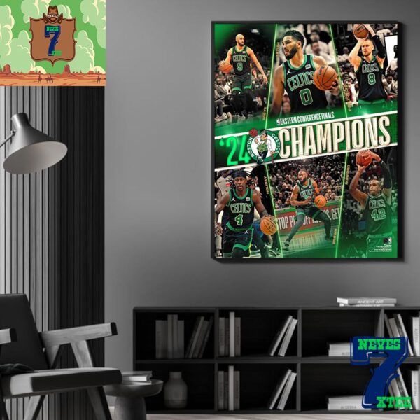 2024 NBA Eastern Conference Finals Champions Are Boston Celtics Home Decor Poster Canvas