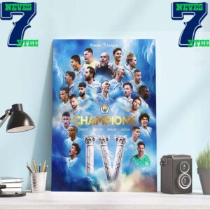 4th Season In A Row Premier League Champions Are Manchester City Home Decor Wall Art Poster Canvas