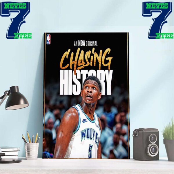 An NBA Original Chasing History Anthony Edwards Of Minnesota Timberwolves Home Decor Poster Canvas