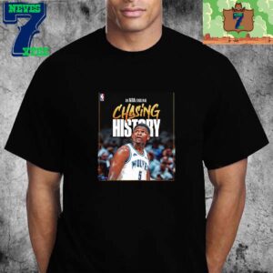 An NBA Original Chasing History Anthony Edwards Of Minnesota Timberwolves Unisex T-Shirt