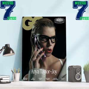 Anya Taylor-Joy On Cover Of British GQ Annual Heroes Issue Home Decor Poster Canvas