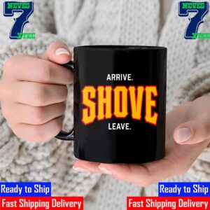 Arrive Shove Leave For Pittsburgh Ceramic Mug
