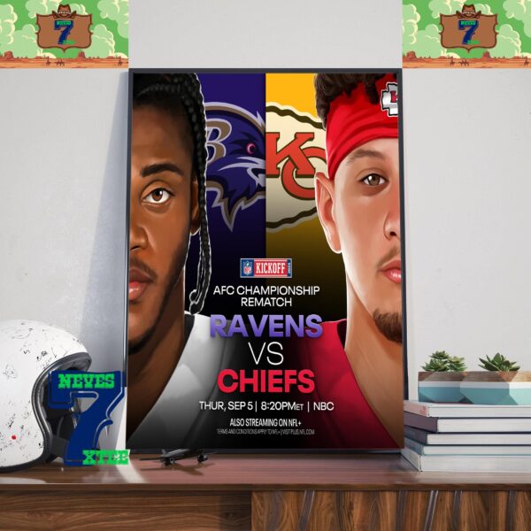 Baltimore Ravens Lamar Jackson Vs Patrick Mahomes Kansas City Chiefs NFL Kick Off The 2024 Season Home Decor Poster Canvas