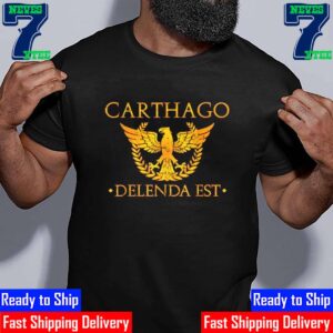 Carthago Delenda Est Carthage Must Be Destroyed Unisex T-Shirt