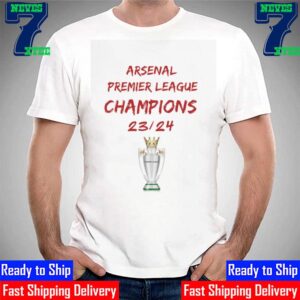Congratulations To Arsenal Are The Premier League Champions 2023-2024 Season Unisex T-Shirt