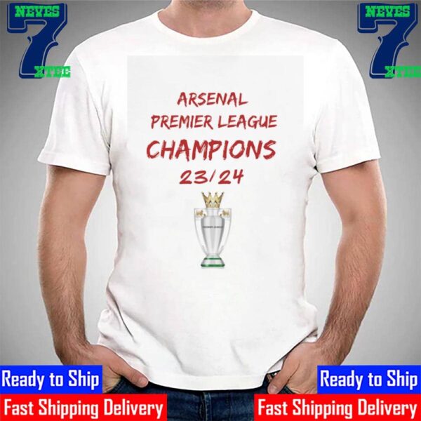 Congratulations To Arsenal Are The Premier League Champions 2023-2024 Season Unisex T-Shirt