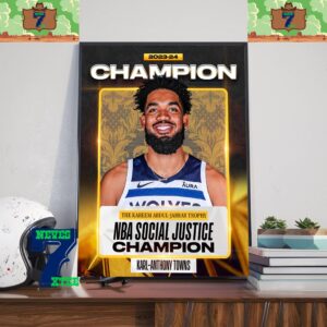 Congratulations To Karl-Anthony Towns Is The 2023-24 NBA Social Justice Champion Home Decor Poster Canvas