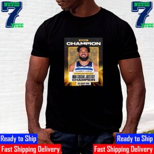 Congratulations To Karl-Anthony Towns Is The 2023-24 NBA Social Justice Champion Unisex T-Shirt
