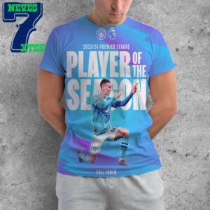 Congratulations To Manchester City Player Phil Foden Is The 2023-2024 Premier League Player Of The Season All Over Print Shirt