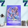 Erling Haaland And Manchester City Are The 2023-2024 Premier League Champions Of England Home Decor Wall Art Poster Canvas