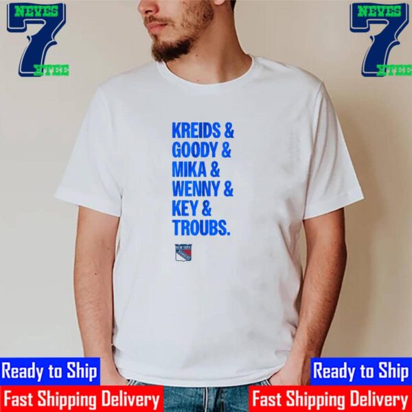 New York Rangers Kreids And Goody And Mika And Wenny And Key And Troubs Unisex T-Shirt