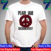 Pearl Jam Tonight at Golden 1 Center Sacramento CA May 13th 2024 Two Sides Unisex T-Shirt