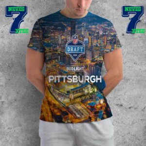 The 2026 NFL Draft Is Headed To Pittsburgh Presented By Bud Light All Over Print Shirt
