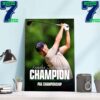 Xander Schauffele Champion The 2024 PGA Championship For The First Major Victory Home Decor Wall Art Poster Canvas