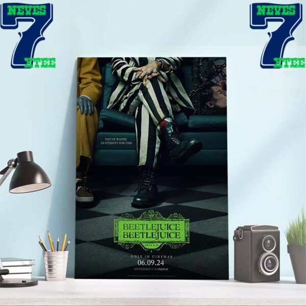 You’ve Waited An Eternity For This Beetlejuice Beetlejuice 2024 Official Poster Home Decor Poster Canvas