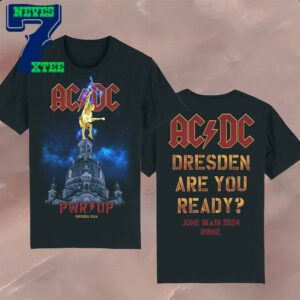 ACDC Dresden 2024 Power Up Tour Tonight Two Sided T-Shirt