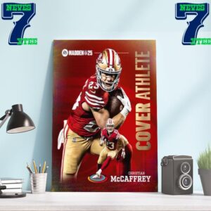 EA Sports Madden NFL 25 Cover Athlete 2025 Is San Francisco 49ers RB Christian McCaffrey Home Decor Poster Canvas