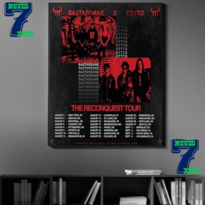 The Reconquest Tour Bastardane x Ottto Weekend Takeover Events In The US And Canada 2024 Summer Home Decor Poster Canvas