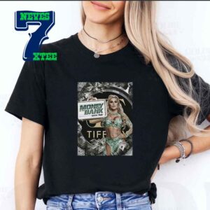 Tiffany Stratton Advance To WWE Money In The Bank Ladder Match 2024 Essential T-Shirt