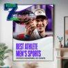 Congrats To Patrick Mahomes Wins The ESPY For Best Athlete Men Sports For The Multiple Time Super Bowl Champion Home Decor Poster Canvas