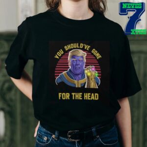 Donald Trump You Shouldve Gone For The Head Classic T-Shirt