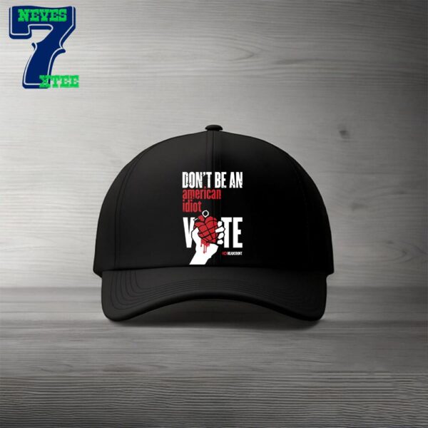 Don’t Be An American Idiot Vote Classic Hat Cap