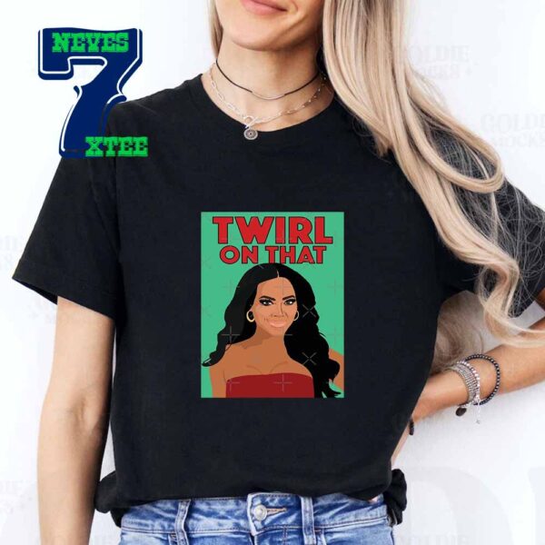 Kenya Moore Poster Twirl On That RHOA Exit Real Housewives Of Atlanta Exit Classic T-Shirt