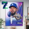 Teoscar Hernandez Become The First Los Angeles Dodgers To Ever Win The Home Run Derby Decor Poster Canvas